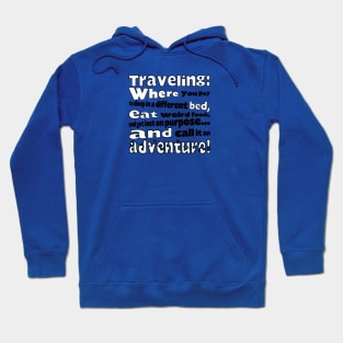 Traveling Hoodie